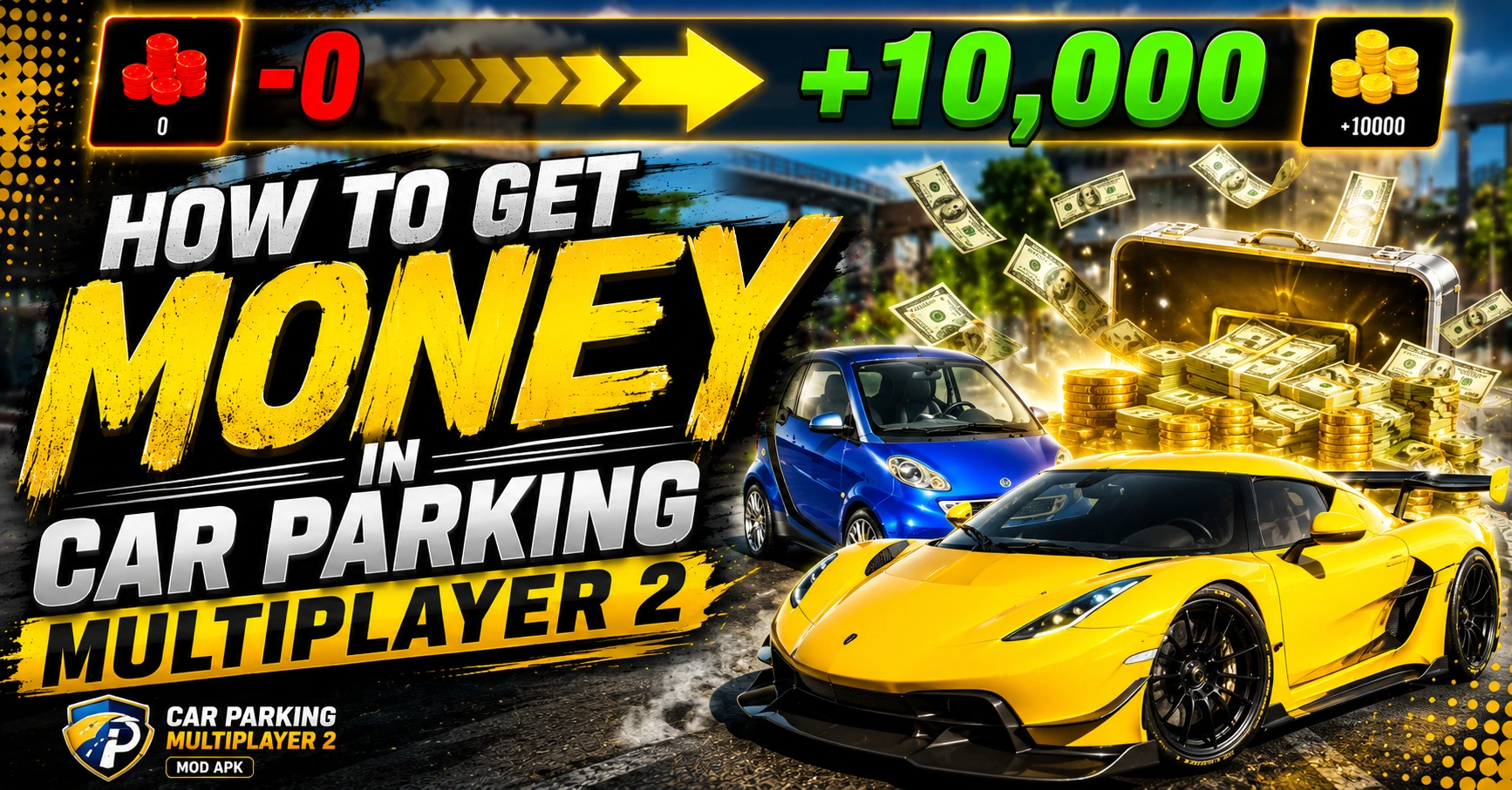 How to Get Money in Car Parking Multiplayer 2